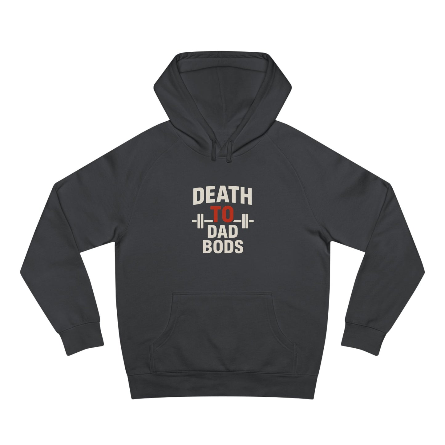 Death to Dad Bods Unisex Hoodie For Fitness Lovers, Comfortable Casual Wear, Gym Motivation, Father’s Day Present