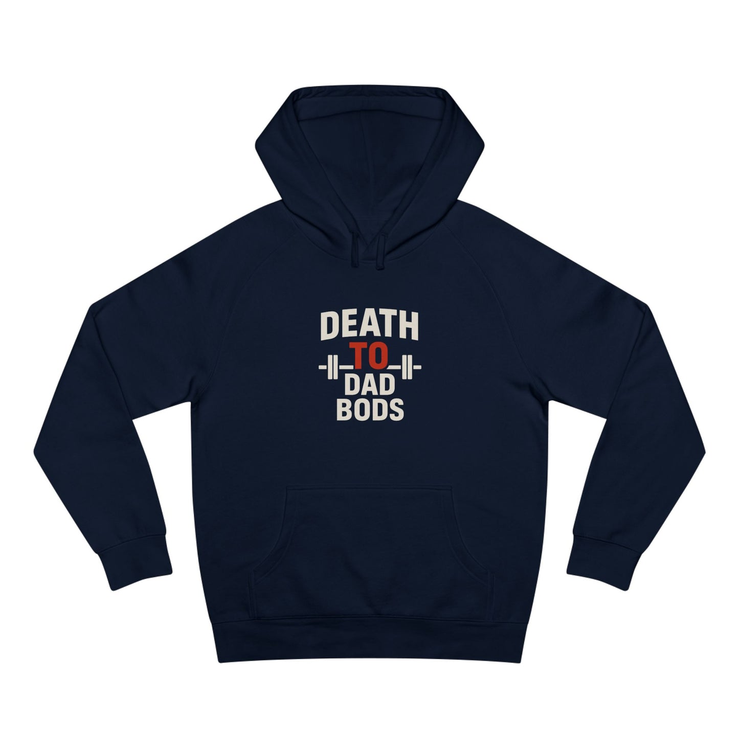Death to Dad Bods Unisex Hoodie For Fitness Lovers, Comfortable Casual Wear, Gym Motivation, Father’s Day Present