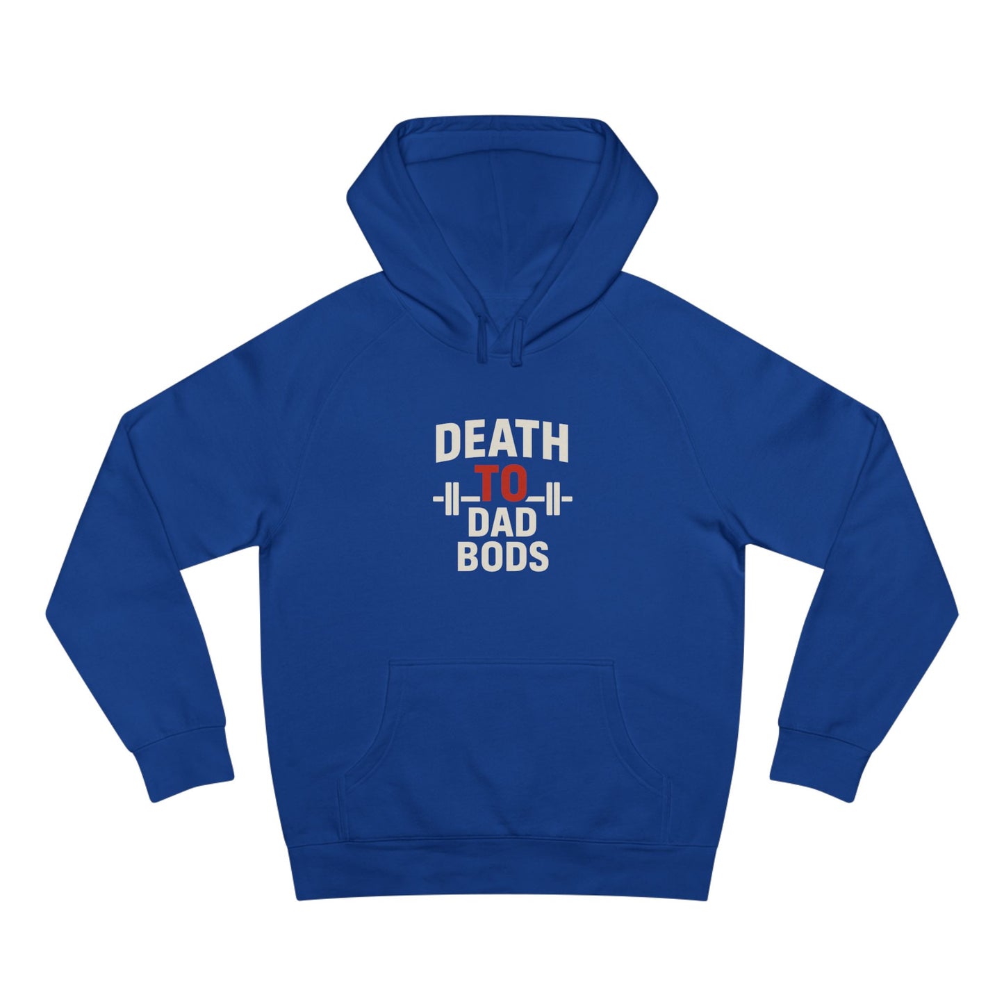 Death to Dad Bods Unisex Hoodie For Fitness Lovers, Comfortable Casual Wear, Gym Motivation, Father’s Day Present