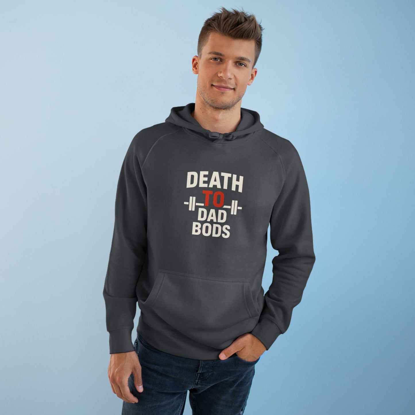 Death to Dad Bods Unisex Hoodie For Fitness Lovers, Comfortable Casual Wear, Gym Motivation, Father’s Day Present